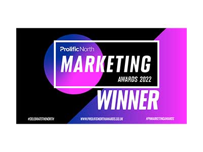 2022 Prolific North Marketing Awards Winner